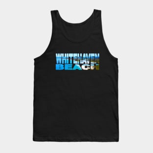 WHITEHAVEN BEACH - Whitsundays Queensland Australia Tank Top